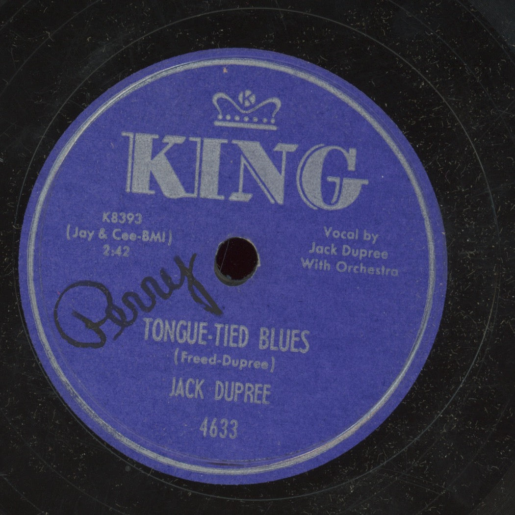 Blues 78 - Champion Jack Dupree - The Blues Got Me Rockin' / Tongue-Tied Blues on King