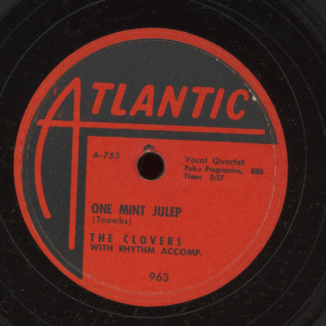 Doo Wop 78 - The Clovers - One Mint Julep / Middle Of The Night on Atlantic