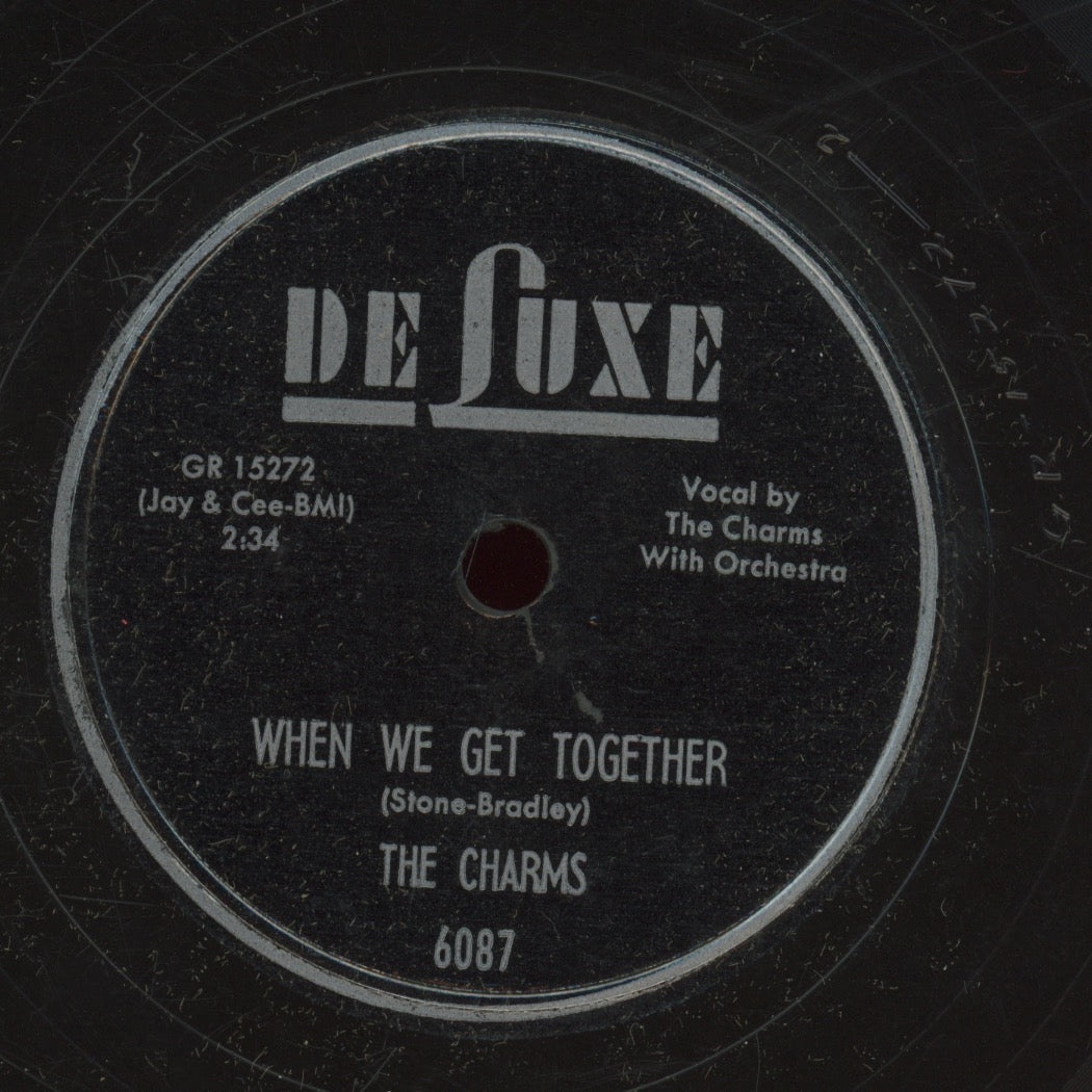 Doo Wop 78 - The Charms - When We Get Together / Let The Happenings Happen on Deluxe