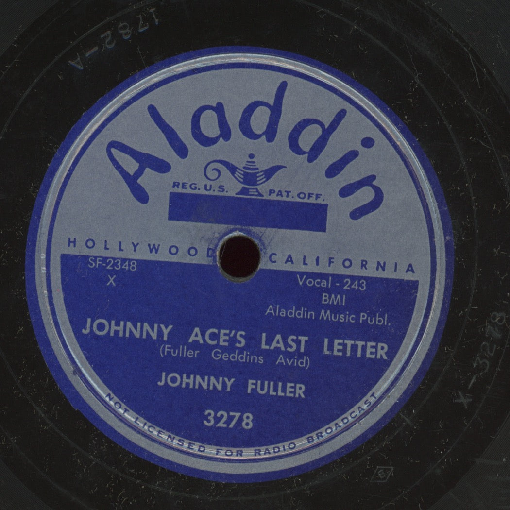 Blues 78 - Johnny Fuller - Johnny Ace's Last Letter / Fool's Paradise on Aladdin