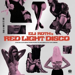 [DAMAGED] Various - Eli Roth's Red Light Disco