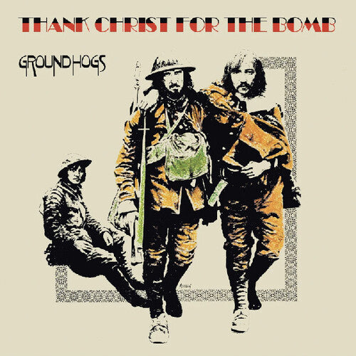 The Groundhogs - Thank Christ For The Bomb [Gold Vinyl]
