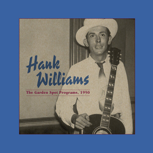 Hank Williams - The Garden Spot Programs, 1950 (Centennial Edition) [Indie-Exclusive Honky Tonk Blue Vinyl]