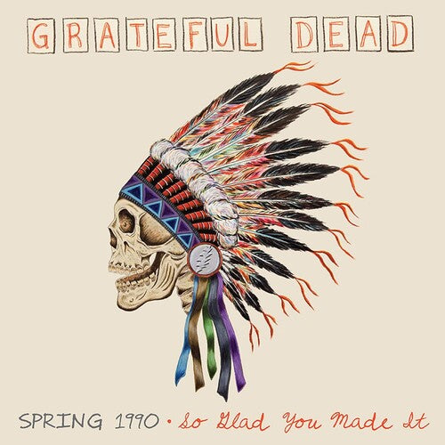[DAMAGED] Grateful Dead - Spring 1990 - So Glad you Made It [Box Set]