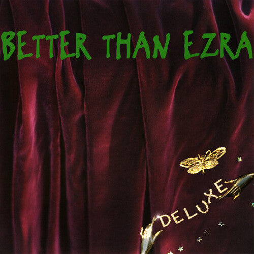 Better Than Ezra - Deluxe [Emerald Green Vinyl]