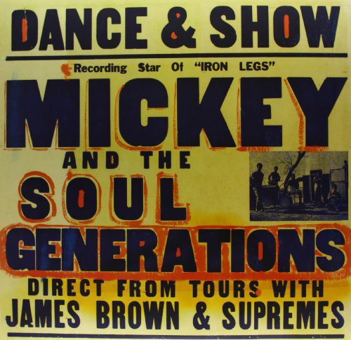 [DAMAGED] Mickey & The Soul Generation - Iron Leg: The Complete Mickey & The Soul Generation