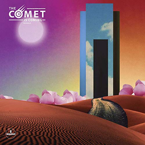 [DAMAGED] The Comet Is Coming - Trust In The Lifeforce Of The Deep Mystery