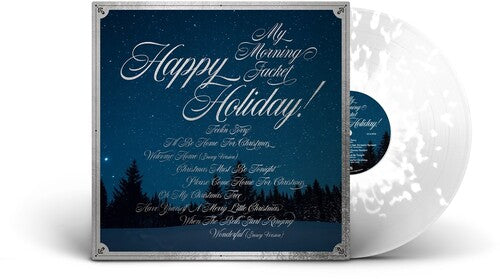 My Morning Jacket - Happpy Holiday! [Clear w/ White Splatter Vinyl]