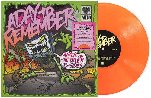 A Day To Remember - Attack Of The Killer B-Sides [Neon Orange 10" EP]