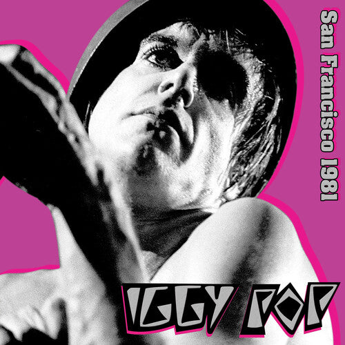 Iggy Pop - San Francisco 1981 [White Vinyl]