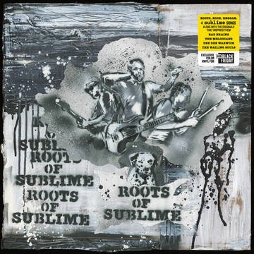 [DAMAGED] Sublime - Roots Of Sublime