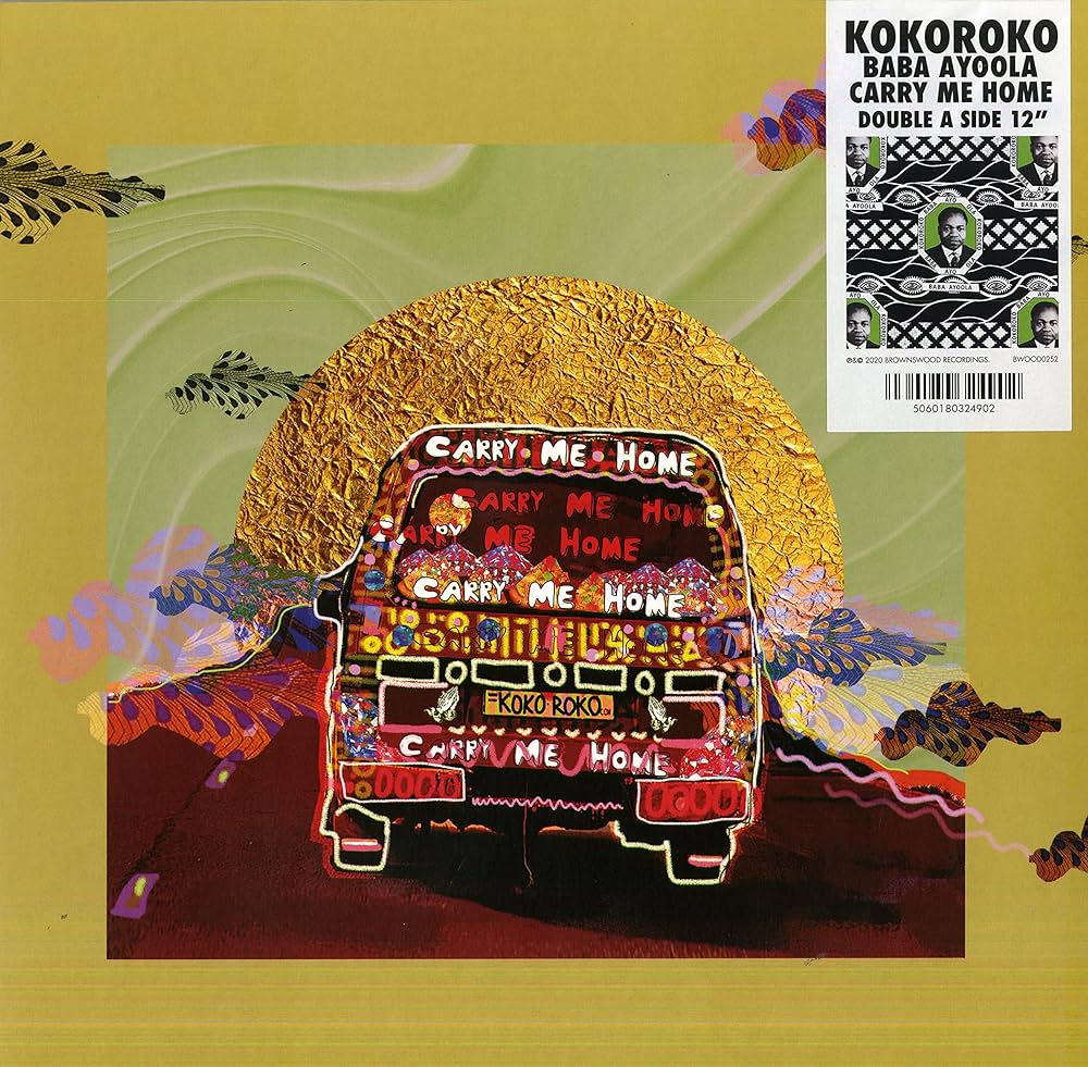 KOKOROKO - Baba Ayoola b/w Carry Me Home [12" Vinyl]