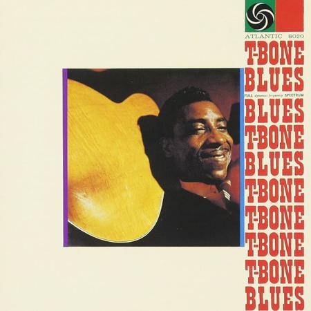 T-Bone Walker - T-Bone Blues [Analogue Productions Atlantic 75 Series]