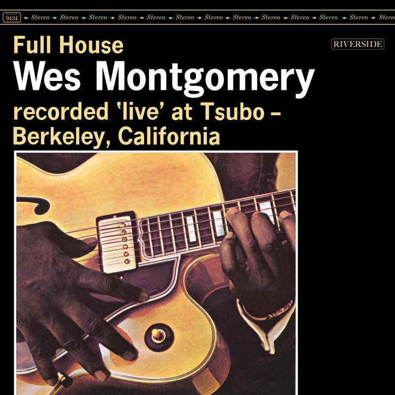 Wes Montgomery - Full House [2-lp, 45 RPM]