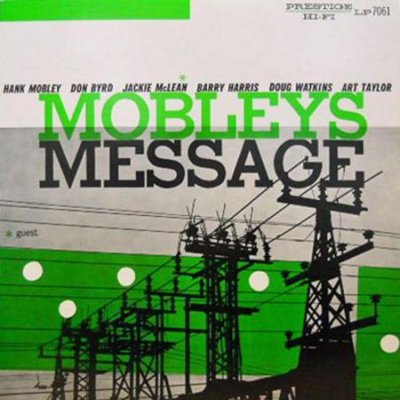 Hank Mobley - Mobley's Message [Mono]