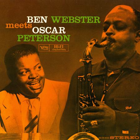 Ben Webster - Ben Webster Meets Oscar Peterson [2-lp, 45 RPM]