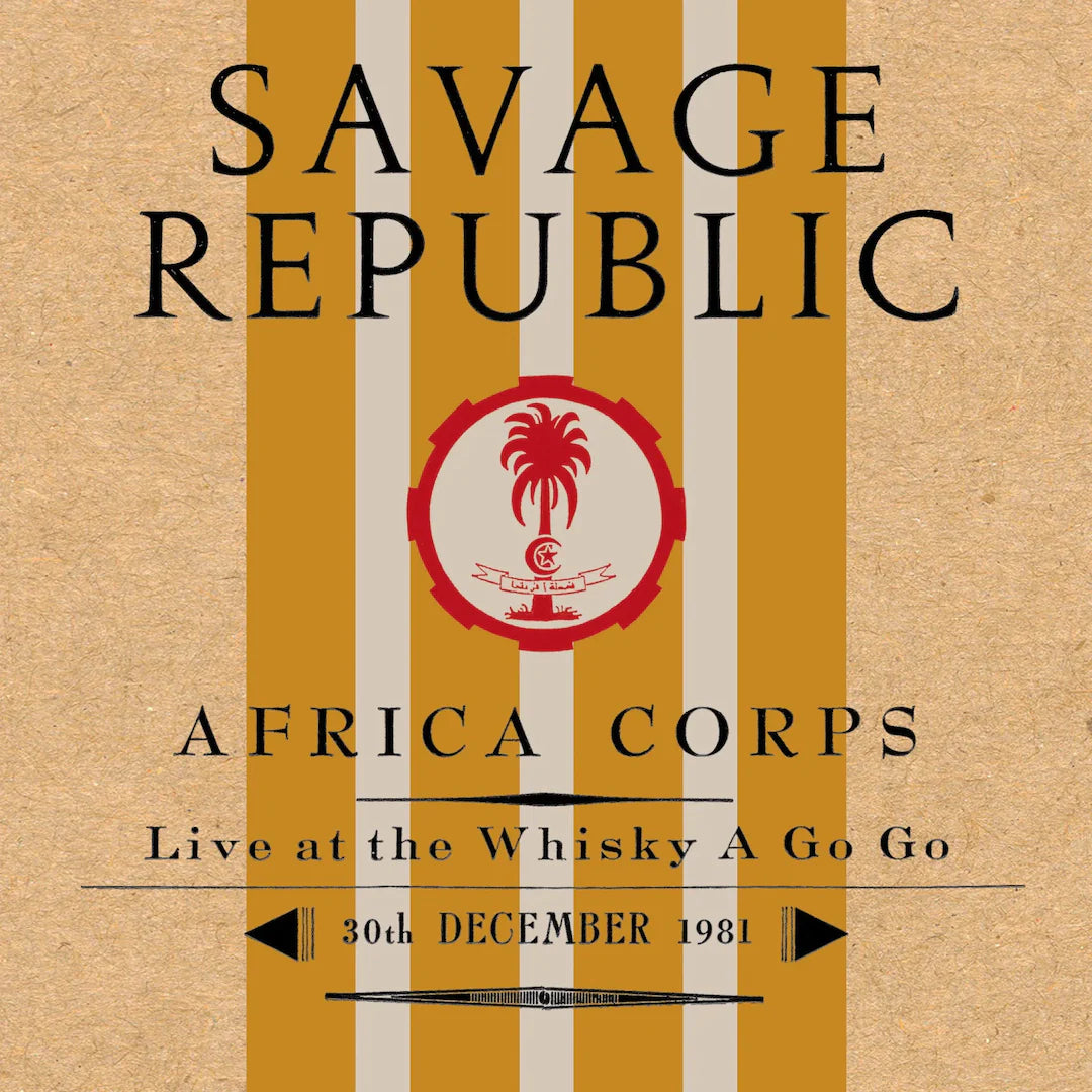Savage Republic - Africa Corps Live At The Whisky A Go Go (30th December 1981) [Colored Vinyl]