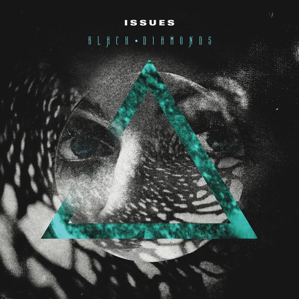 Issues - Black Diamonds [Doublemint Vinyl]