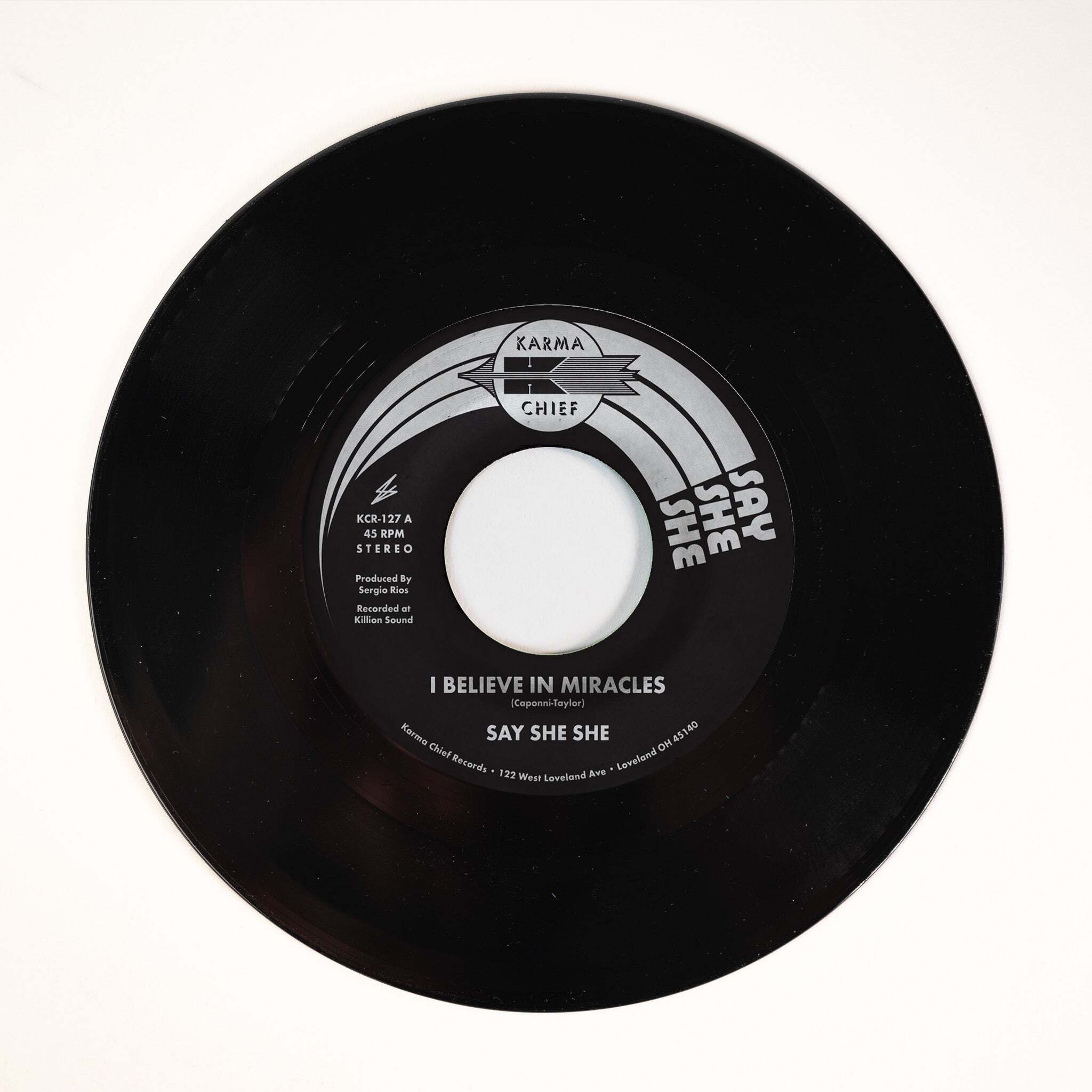 Say She She - I Believe In Miracles / C'est Si Bon [7" Vinyl]