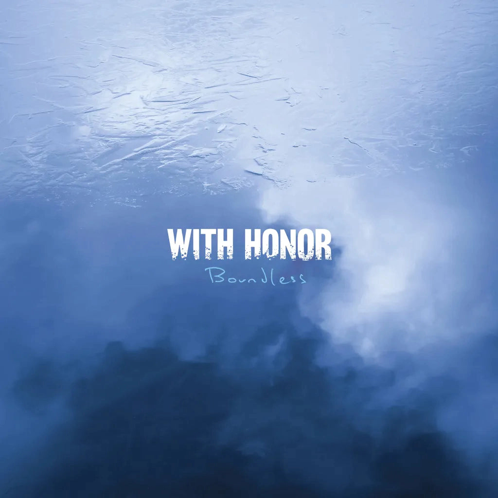 With Honor - Boundless [Indie-Exclusive Blue & White Splatter Vinyl]