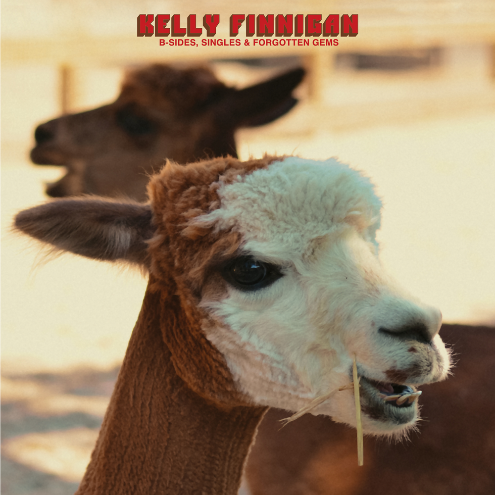 [PRE-ORDER] Kelly Finnigan - B-Sides, Singles & Forgotten Gems [Release Date: 08/14/2026]