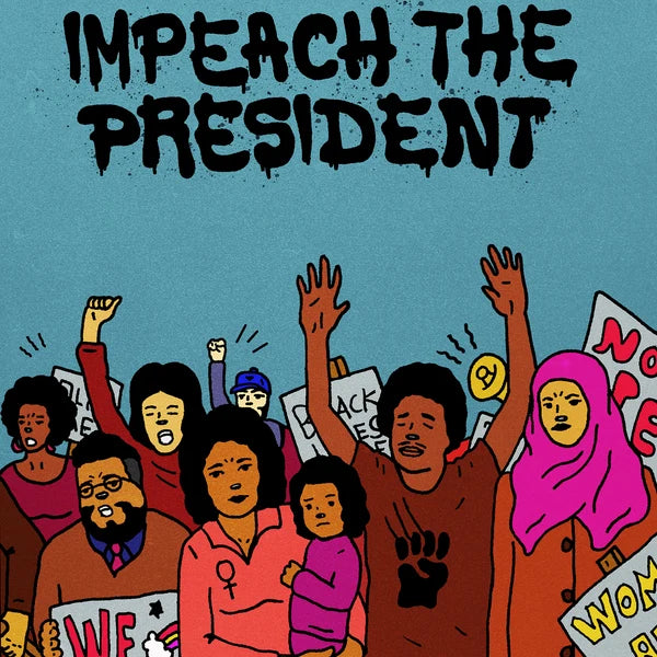 CLMN175artwork-ImpeachThePresident_600x