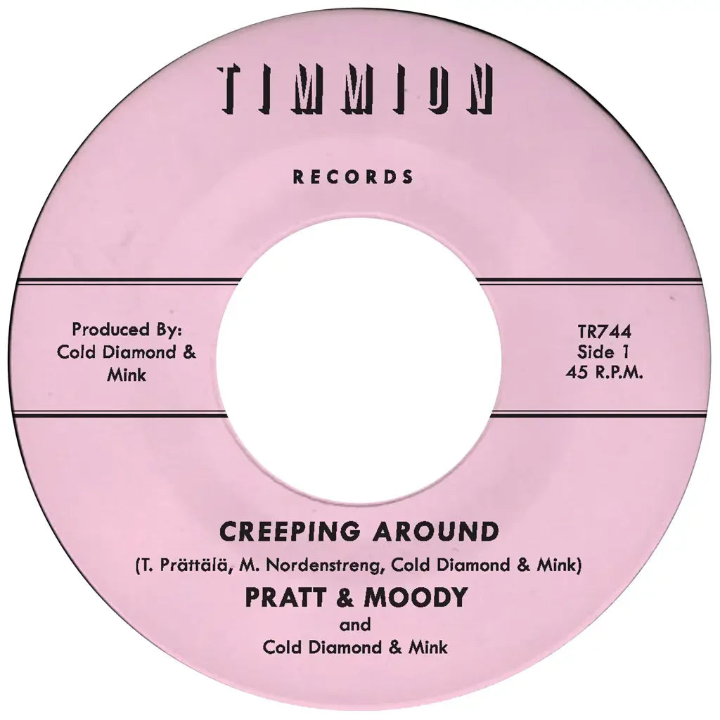 Pratt and Moody - Creeping Around [7"]