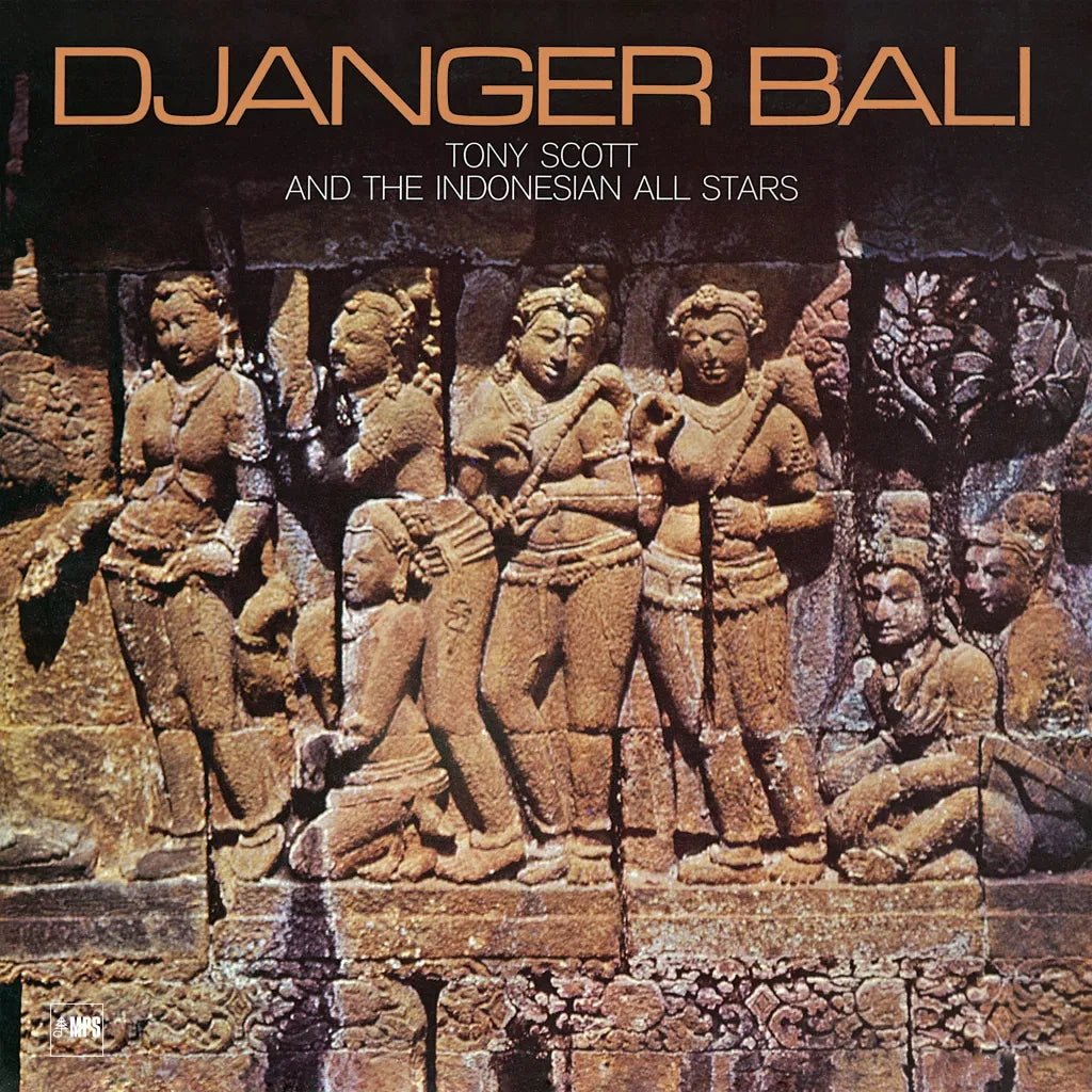 Tony Scott & The Indonesian Allstars - Djanger Bali