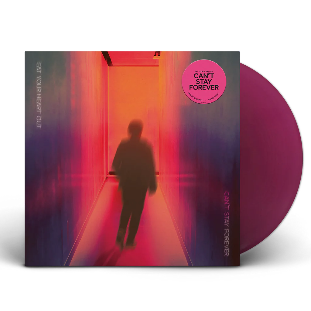 Eat Your Heart Out - Can't Stay Forever [Purple Vinyl]