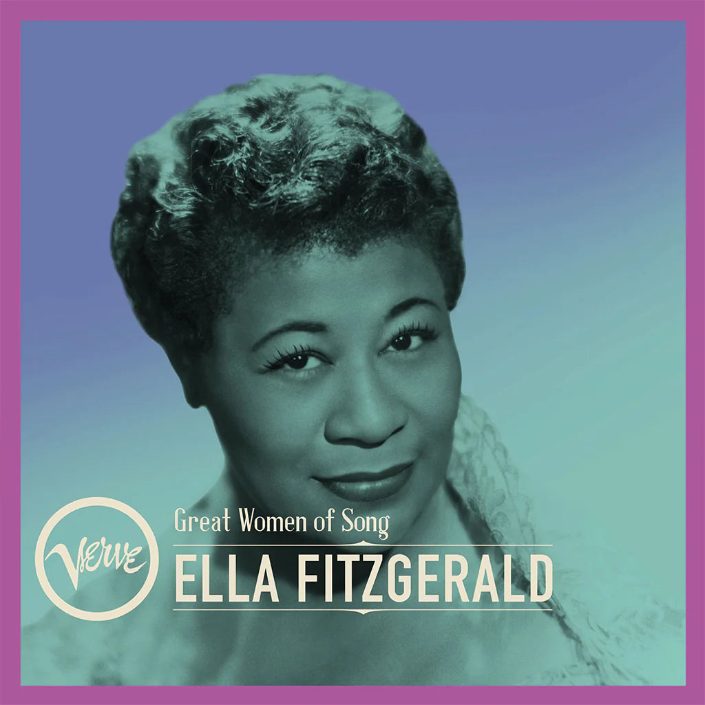 Ella Fitzgerald - Great Women Of Song: Ella Fitzgerald