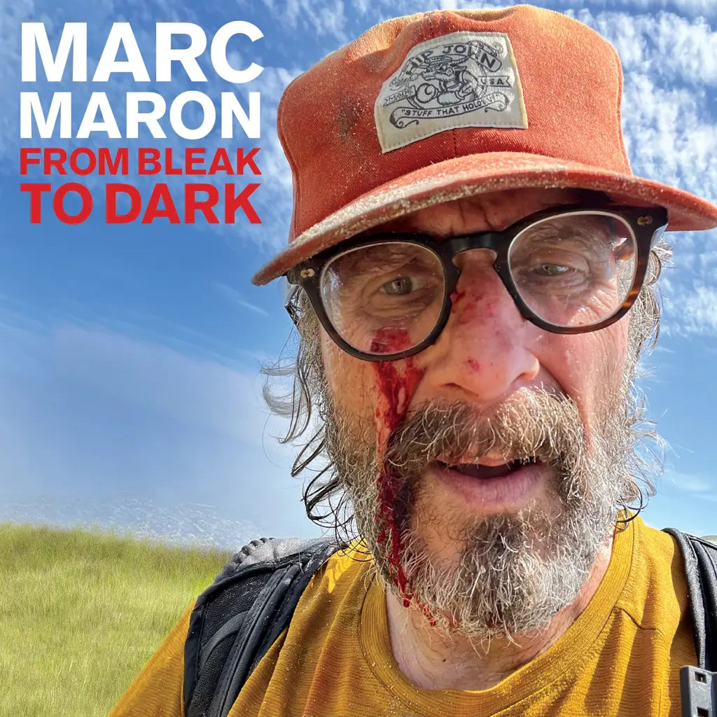 Marc Maron - From Bleak To Dark
