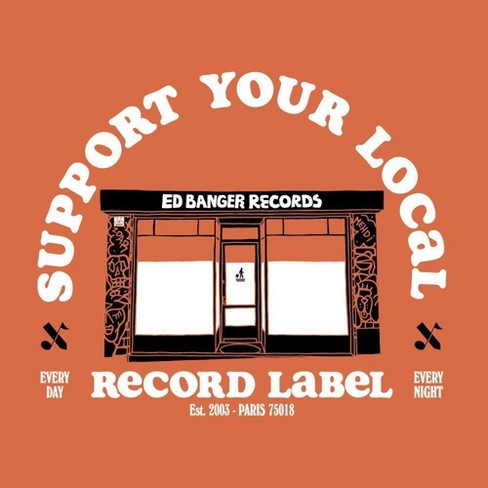 Various - Support Your Local Record Label: Best Of Ed Banger Records