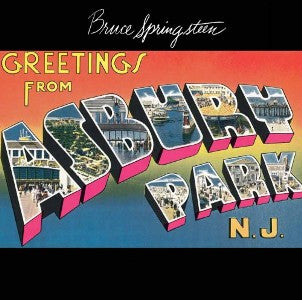 Bruce Springsteen - Greetings from Asbury Park N.J.