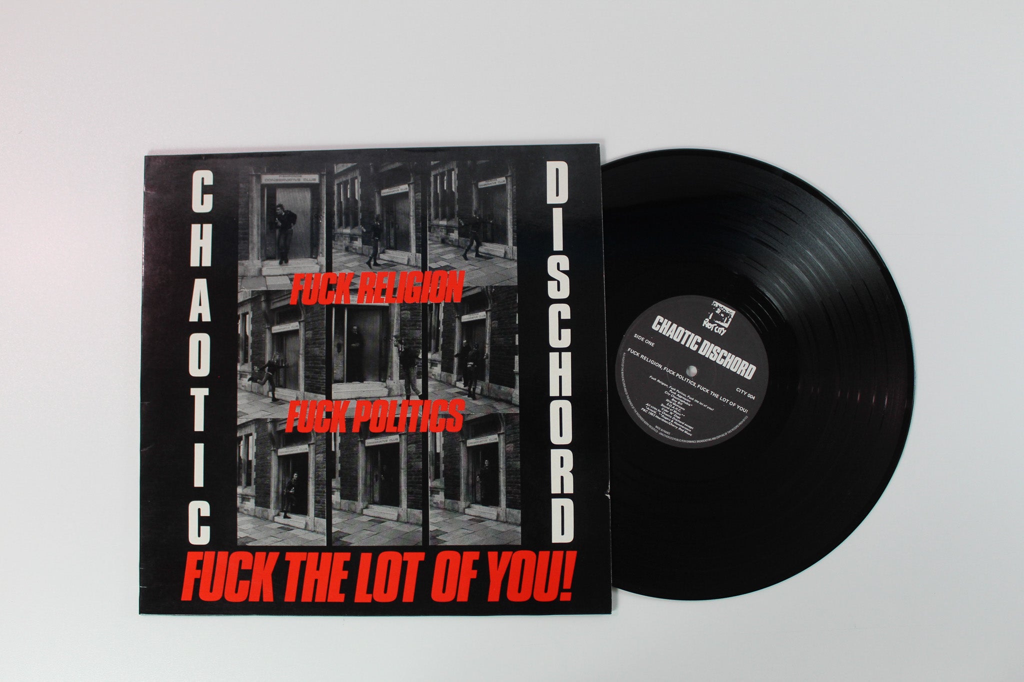 Chaotic Dischord - Fuck Religion, Fuck Politics, Fuck The Lot Of You! on Riot City Records