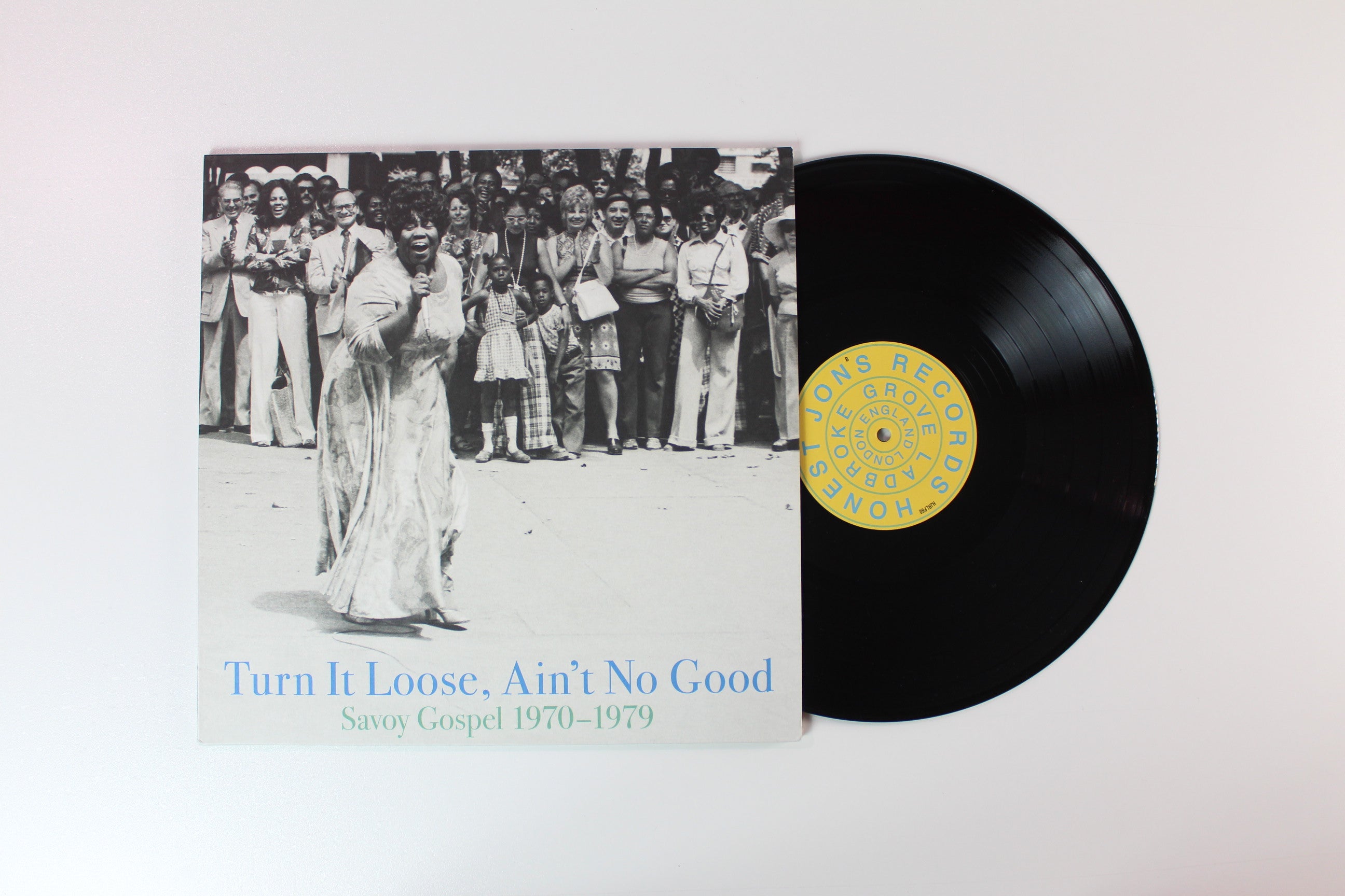 Various - Turn It Loose, Ain't No Good (Savoy Gospel 1970-1979) on Honest Jon's
