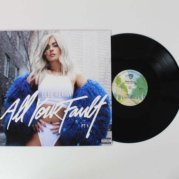Bebe Rexha - All Your Fault: Pt. 1 on Warner Bros Ltd Edition