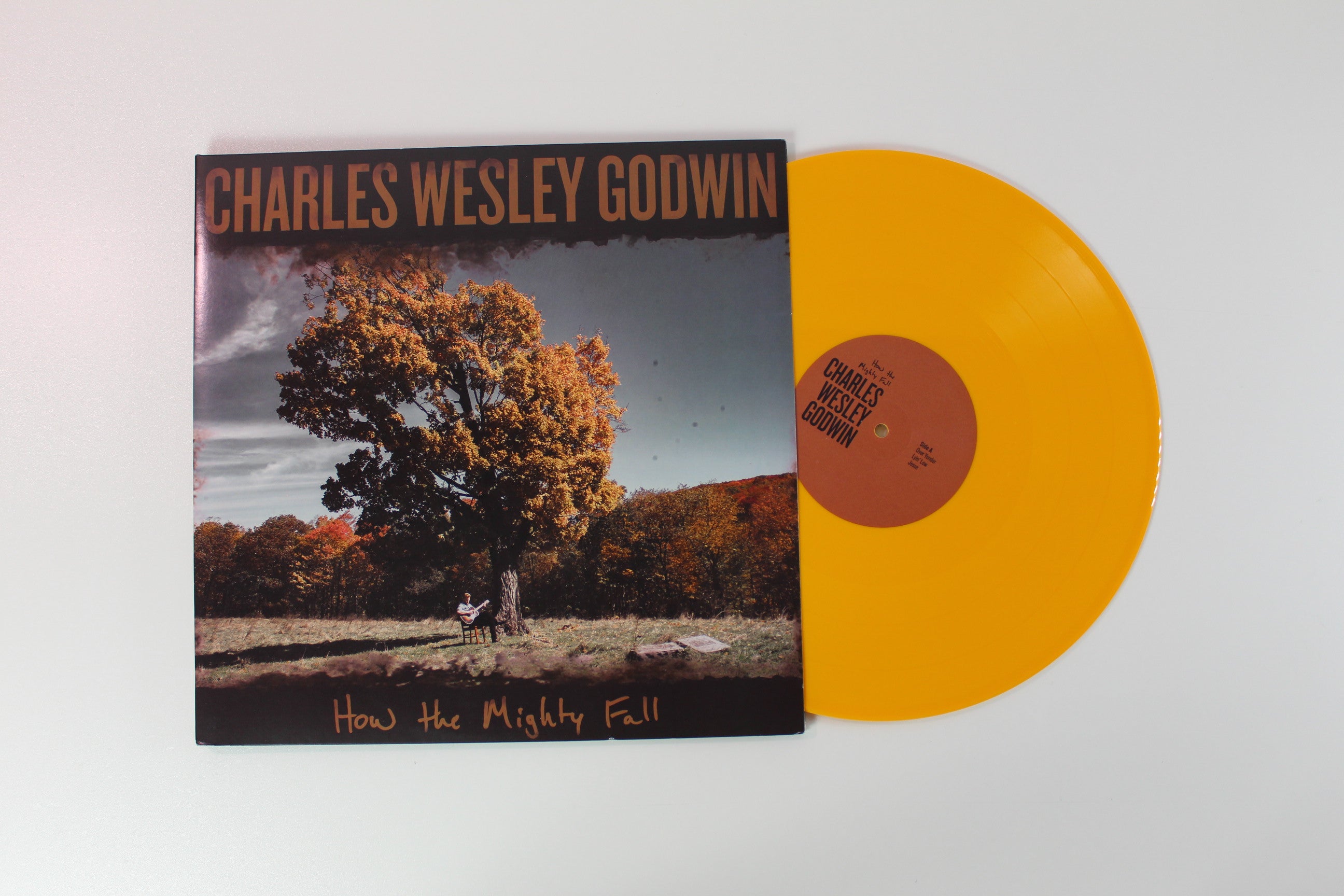 Charles Wesley Godwin - How The Mighty Fall Self-Released on Yellow Vinyl