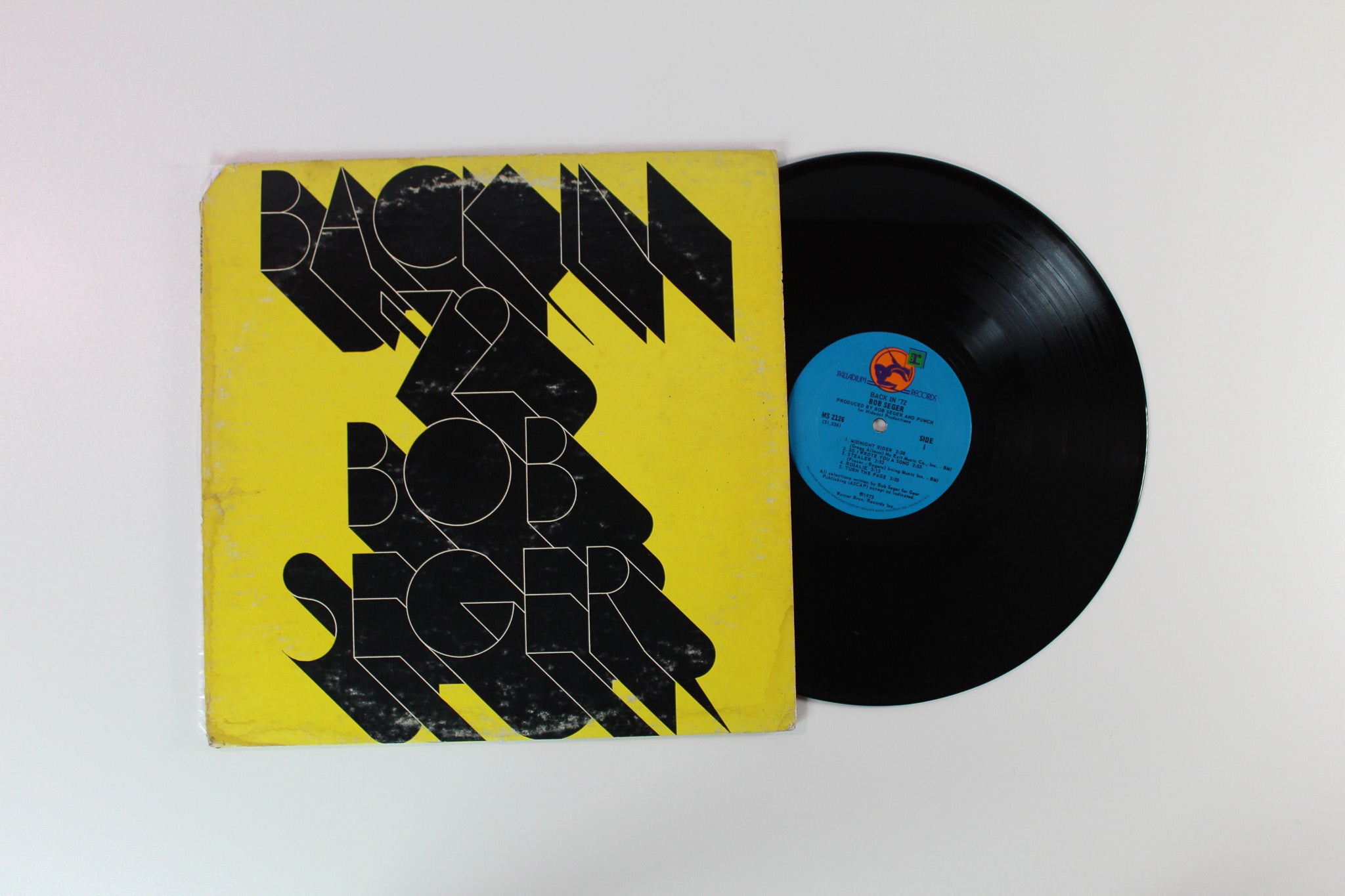 Bob Seger - Back In '72 on Palladium Records