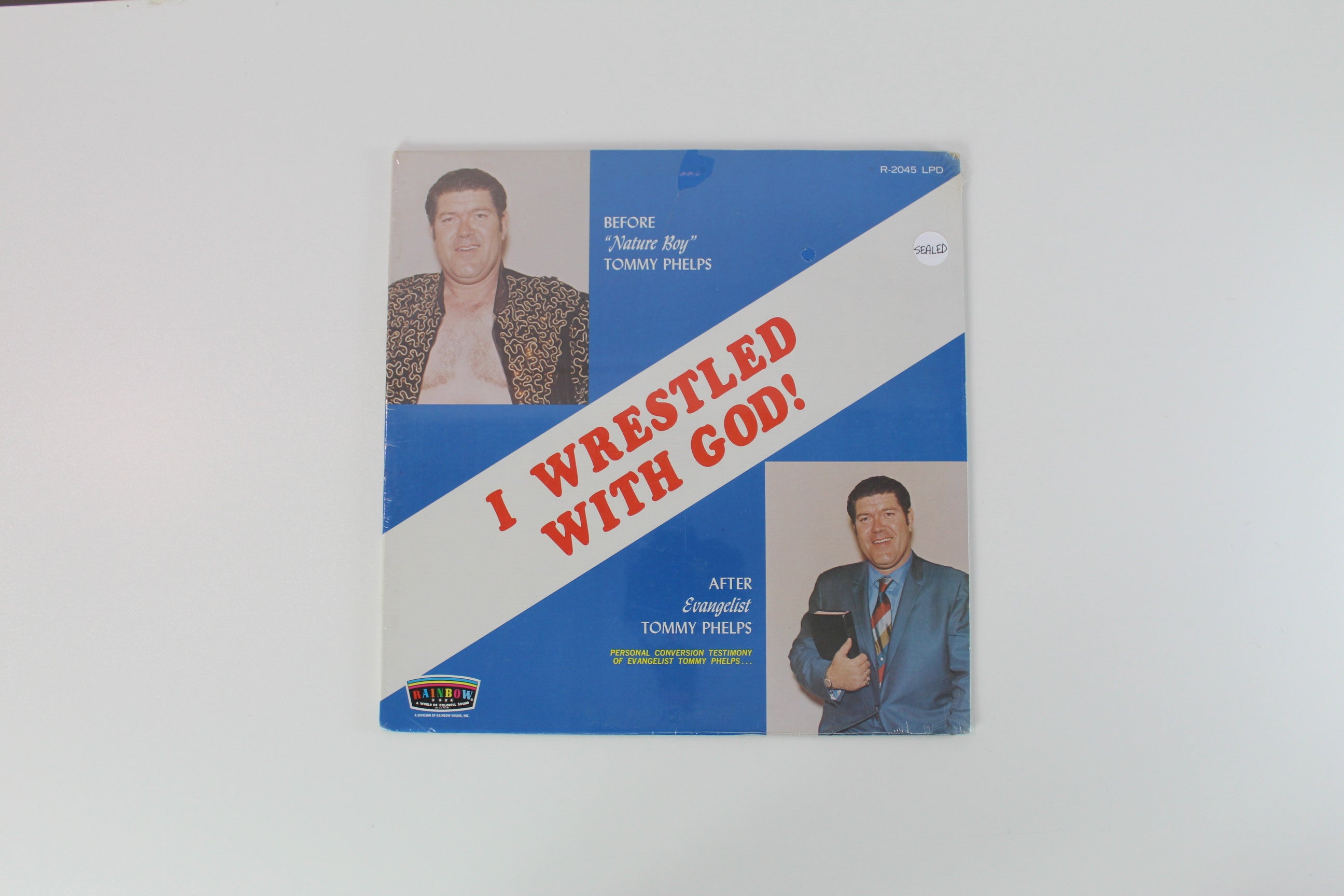 Tommy Phelps - I Wrestled With God on Rainbow Sealed