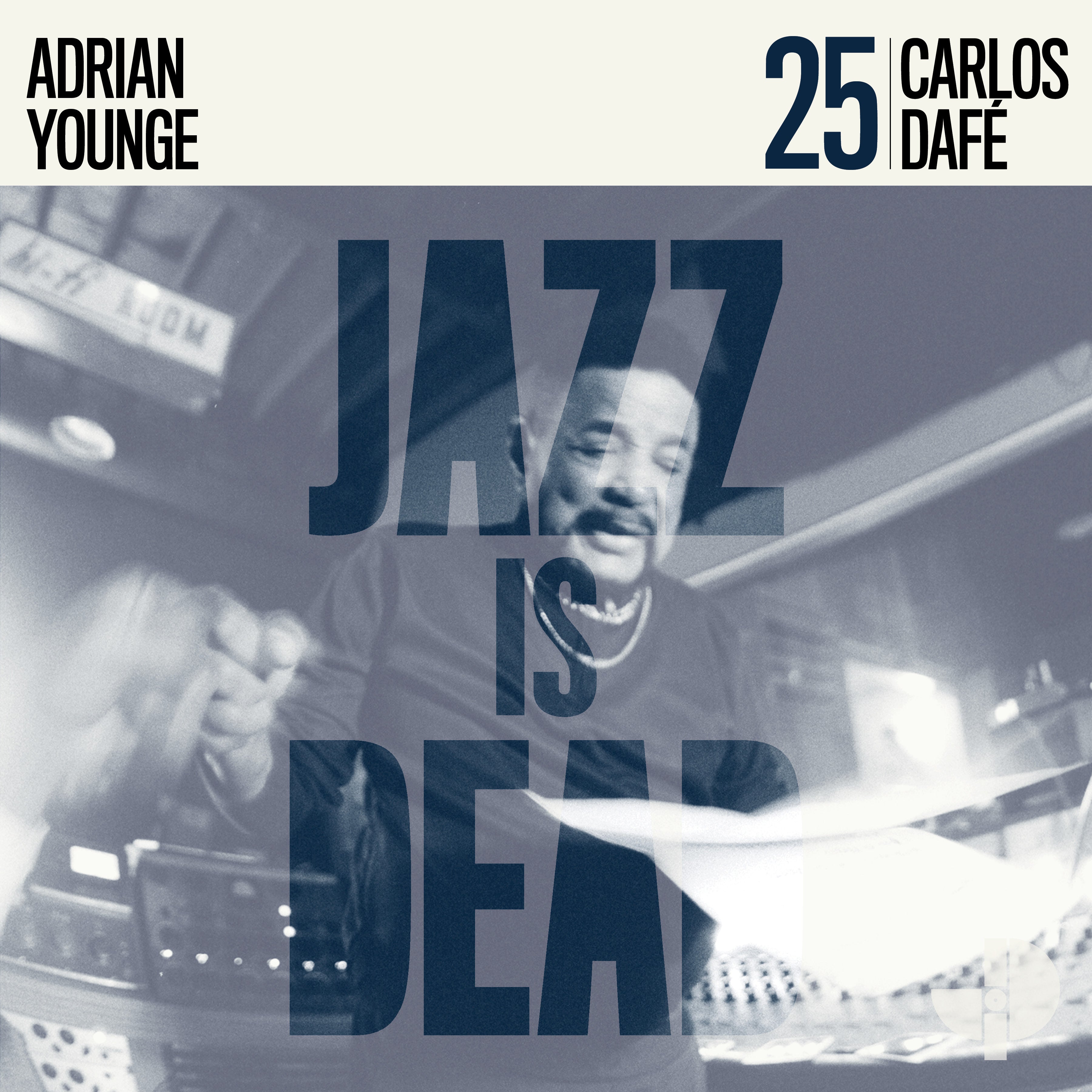 [PRE-ORDER] Carlos Dafé & Adrian Younge - Carlos Dafé JID025 [Release Date: 10/17/2025]