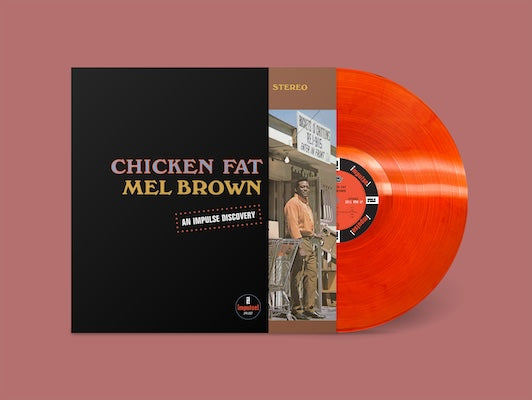 Mel Brown - Chicken Fat [Orange Vinyl]