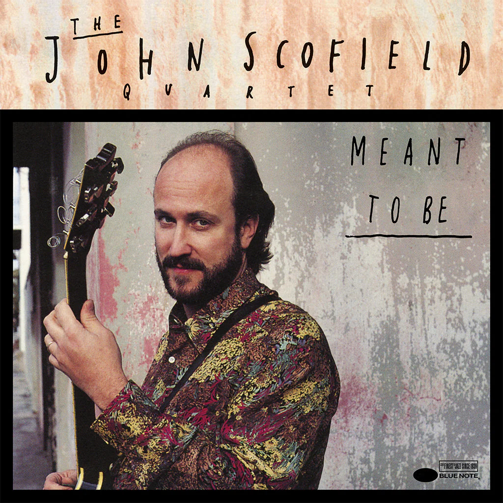 [PRE-ORDER] John Scofield - Meant To Be [Blue Note Classic Vinyl Series] [Release Date: 03/20/2026]
