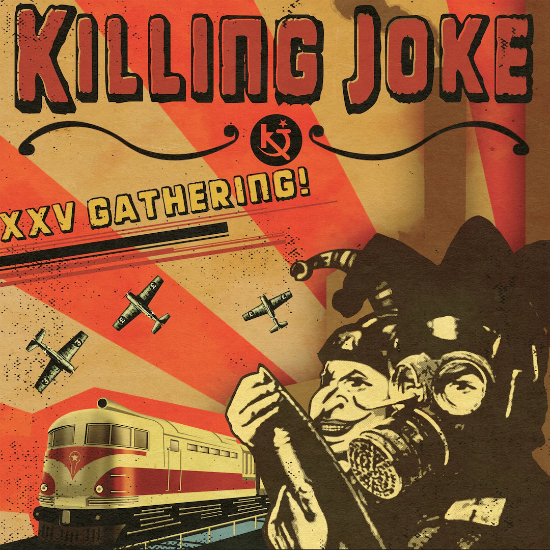 Killing Joke - Xxv Gathering: Let Us Prey