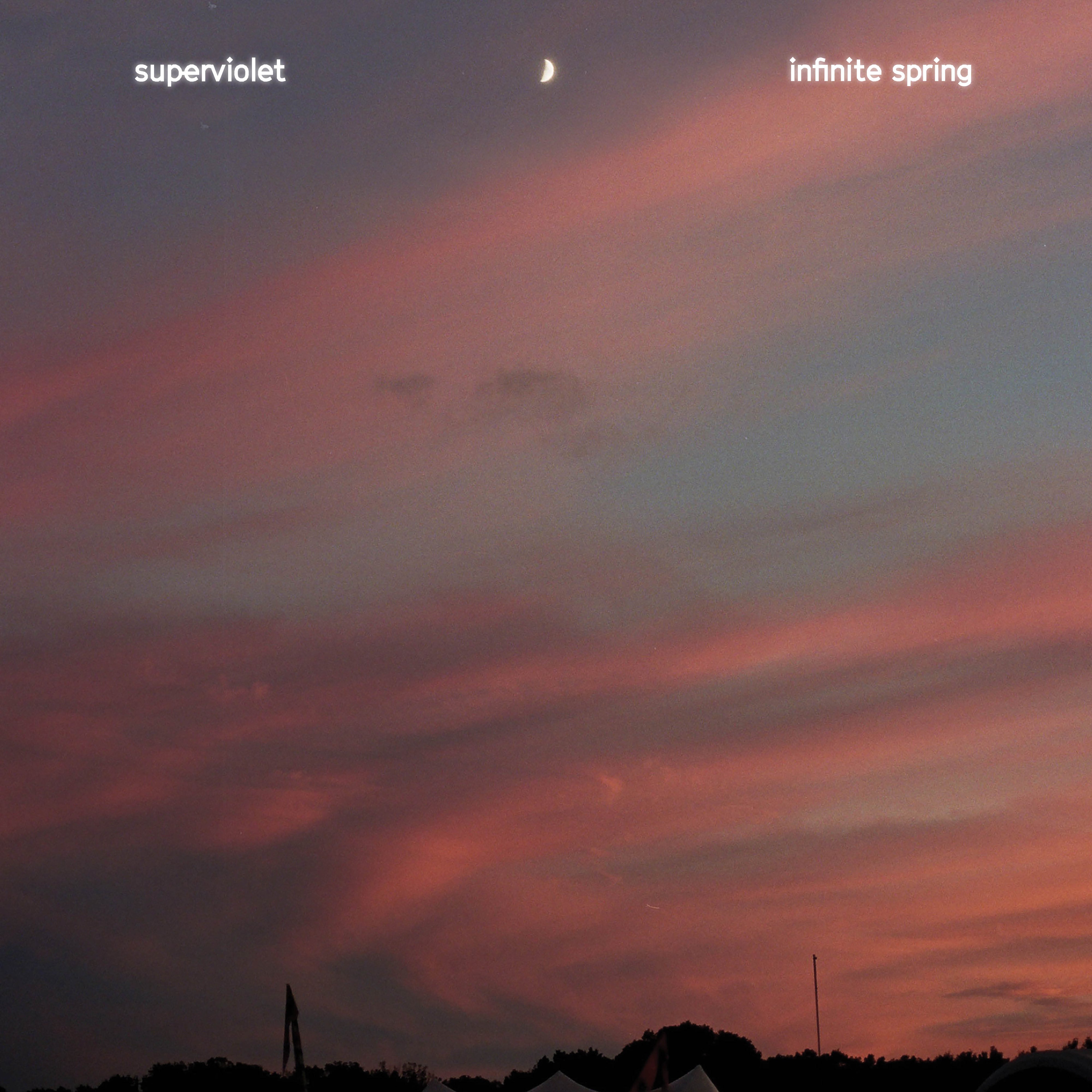 Superviolet - Infinite Spring