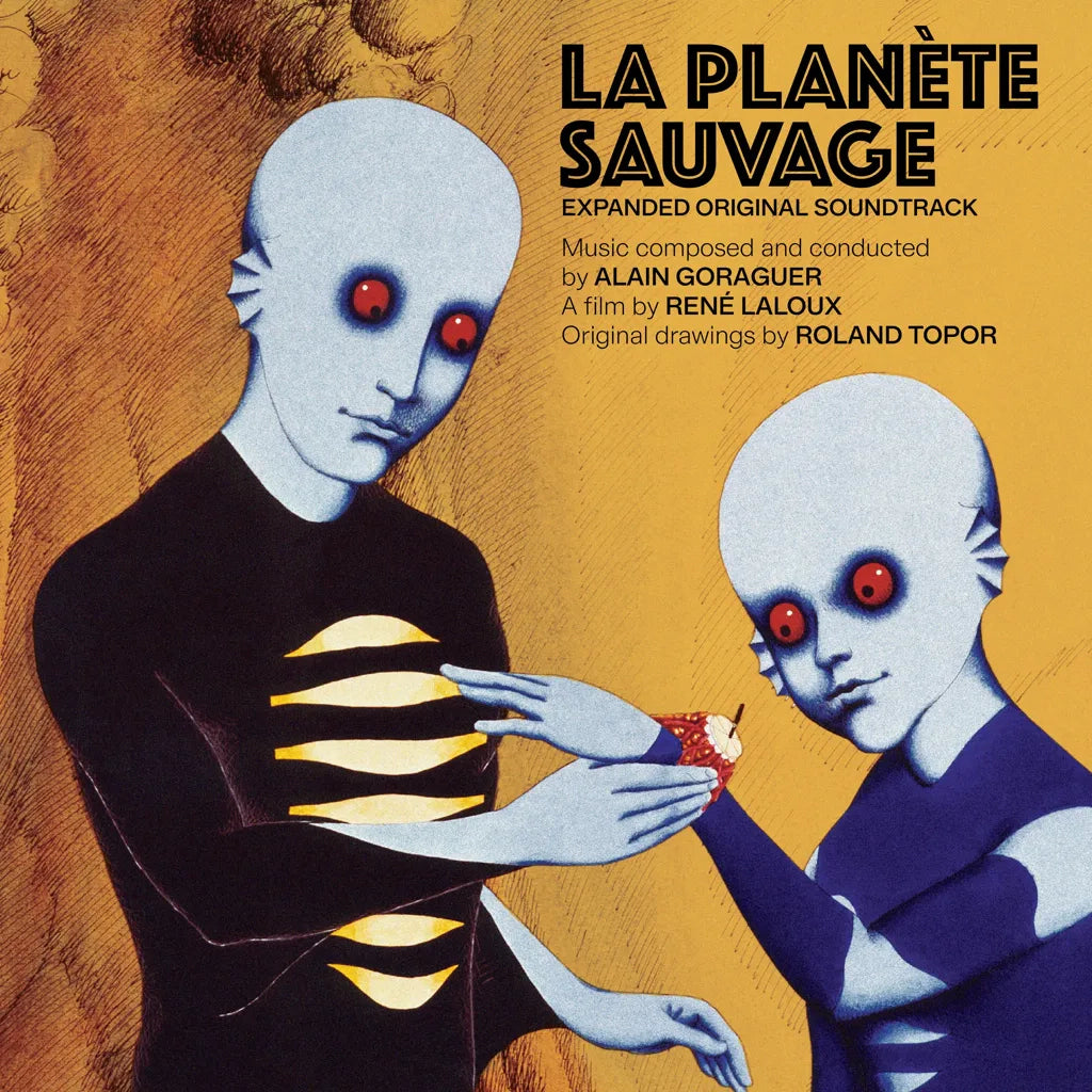 Alain Goraguer - La Planete Sauvauge (Original Soundtrack) [Expanded Edition]