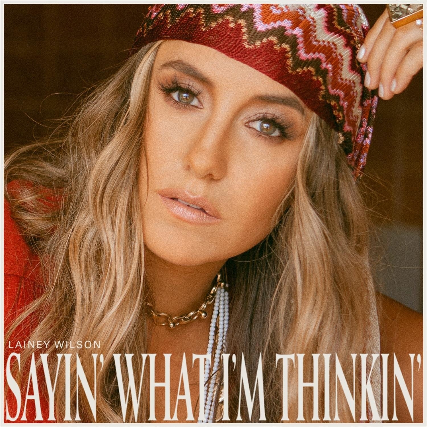 Lainey Wilson - Sayin What I'm Thinkin'