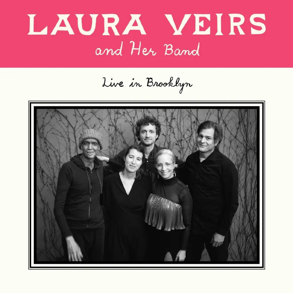 Laura Veirs - Laura Veirs And Her Band: Live In Brooklyn