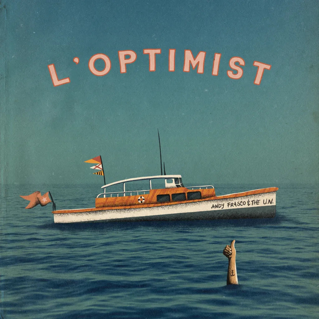 Andy Frasco and the U.N. - L'Optimist