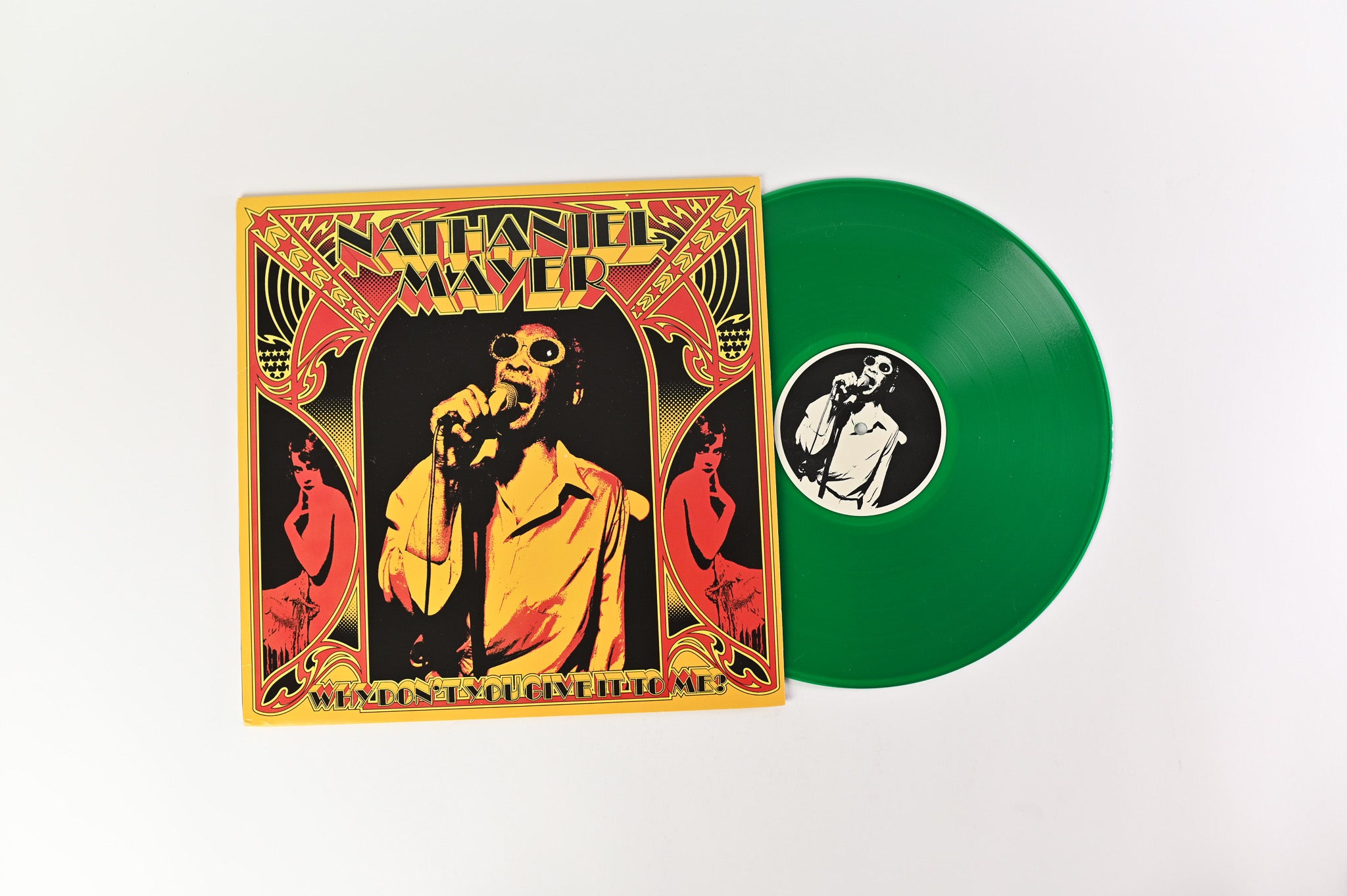 Nathaniel Mayer - Why Don't You Give It To Me? on Alive Records - Green Vinyl