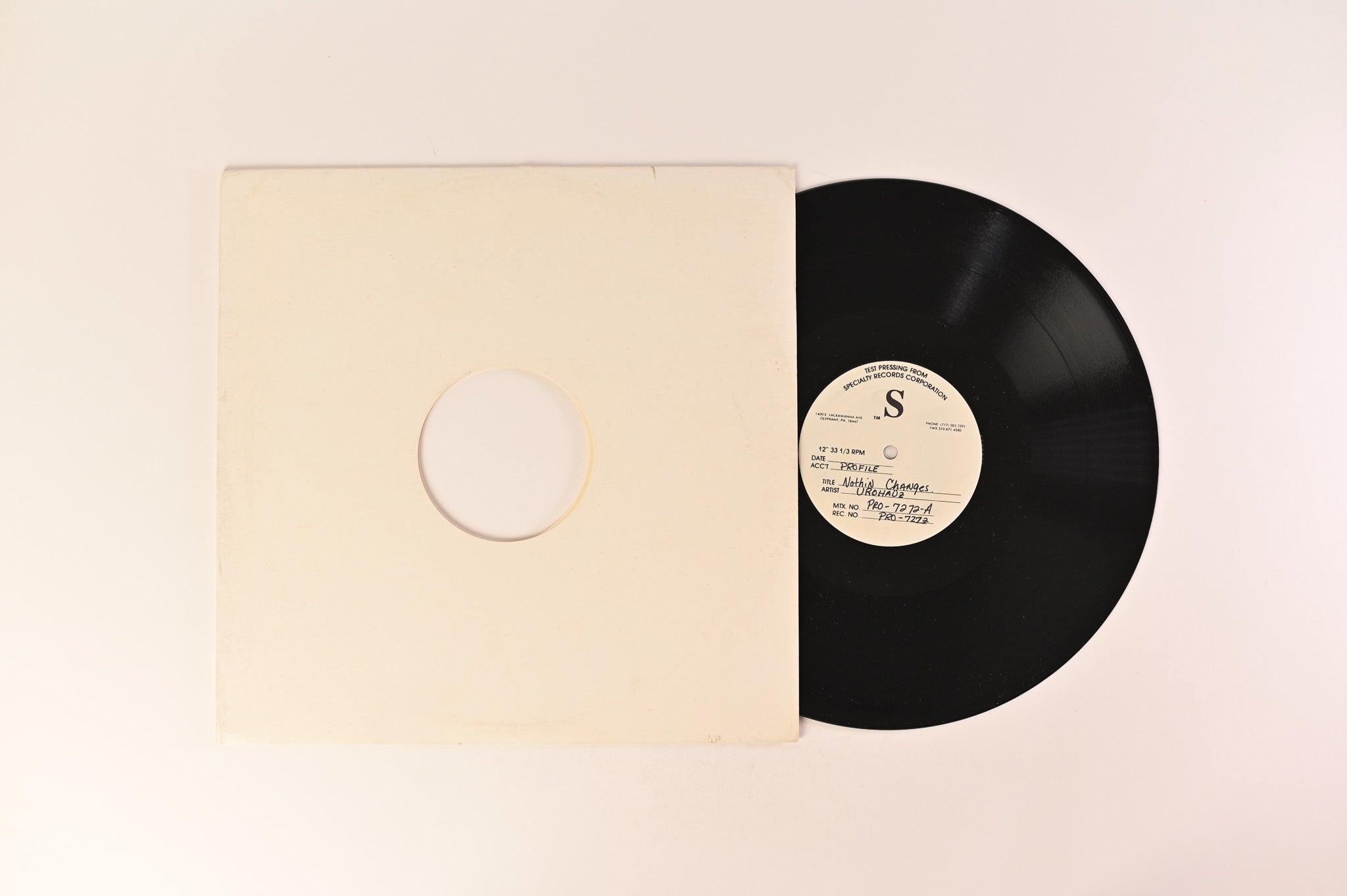 Ürohaüz - Nothing Changes on Profile Test Pressing 12" Single